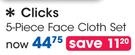 Clicks 5 - Piece Face Cloth Set