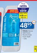 Clicks Revive Refill Packs Muscle Ease Foam Bath-1Ltr Each