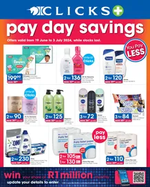 Clicks : Pay Day Savings (19 June - 03 July 2024 While Stocks Last)
