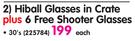 Hiball Glasses In Crate+6 Free Shooter Glasses-30's