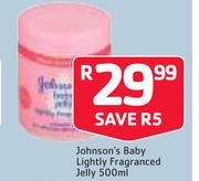 Johnson's Baby Lightly Fragranced Jelly-500ml