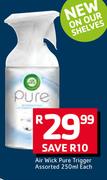 Air Wick Pure Trigger Assorted-250ml Each