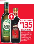 Oliveira Da Serra Extra Virgin Olive Oil-750ml & Serena Balsamic Vinegar Assorted-500ml Both For