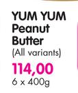 Yum Yum Peanut Butter (All Variants) - 6 x 400g 