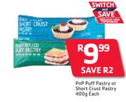 PnP Puff Pastry Or Short Crust Pastry-400g Each