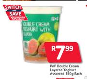 PnP Double Cream Layared Yoghurt Assorted-150g Each