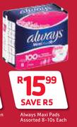Always Maxi Pads 8-10s-Each