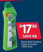 Dettol Multi-Surface Cream-750ml Each