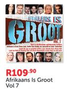 Afrikaans Is Groot Vol 7