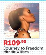Journey To Freedom Michelle Williams