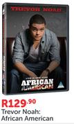 Trevor Noah: African American