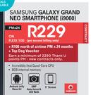 Samsung Galaxy Grand Neo Smartphone i9060-On Flexi 100