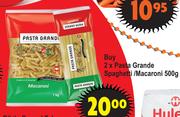 Pasta Grande Spaghetti/Macaroni-2 x 500g