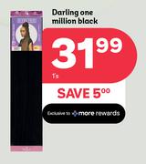 Darling One Million Black