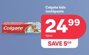 Colgate Kids Toothpaste-50ml