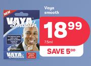 Vaya Smooth-7.5ml