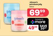 Johnson's Petroleum Jelly-500ml Each