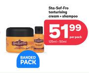Sta-Sof-Fro Texturising Cream + Shampoo 125ml + 50ml-Per Pack