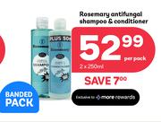Rosemary Antifungal Shampoo & Conditioner-2 x 250ml Per Pack