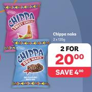 Chippa Naks-For 2 x 135g