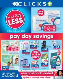 Clicks : Pay Day Savings (19 May - 07 June 2022)