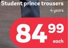 Student Prince Trousers 4 Years