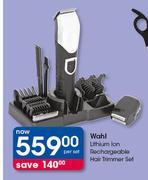 Wahl Lithium Ion Rechargeable Hair Trimmer Set-Per Set