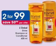 L'Oreal Elvive  Shampoo Or Conditioner-2X400ml Per Offer