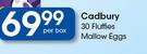 Cadbury 30 Fluffies Mallow Eggs-Per Box