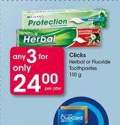 Clicks Herbal Or Fluoride Toothpastes-3 x 110g