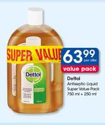 Dettol Antiseptic Liquid Super Value Pack-750ml + 250ml Per Offer