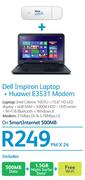 Dell Inspiron On Laptop+Huawei E3531 Modem-On Smart Internet 500MB