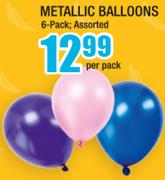 Metallic Balloons 6 Pack Assorted-Per Pack