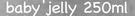 Ackermans Baby Company Baby Jelly-250ml
