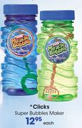 Clicks Super Bubbles Maker-Each