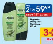 Organics Shampoo Or Conditioner-2x400ml