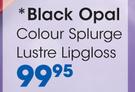 Black Opal Colour Splurge Lustre Lipgloss-Each