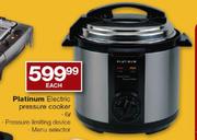 Platinum 6L Electric Pressure Cooker