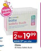 Clicks Baby Safety Buds-2x80's