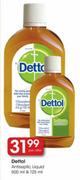 Dettol Antiseptic Liquid-500ml & 125ml 