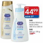 E45 Endless Moisture Body Lotion 500g + 125g -Each