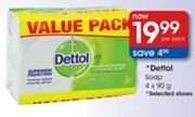 Dettol Soap  4 x 90 g-Per Pack
