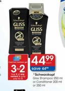 Schwarzkopf Gliss Shampoo 250ml or Conditioner 200ml or 250ml-each