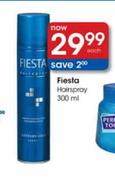 Fiesta Hairspray-300ml each