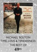 Michael Bolton Time, Love & Tenderness: The Best Of