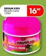 Dream Kids Miracle Creme-125ml