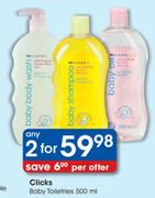 Clicks Baby Toiletries-any 2 x 500ml 