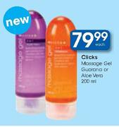 Clicks Massage Gel Guarana or Aloe Vera-200ml Each