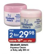 Elizabeth Anne's Aquecus Cream Or Baby Jelly-2x350ml