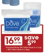 Dove 100 Cotton Buds in A Cup + 200 Cotton Buds In A Bag